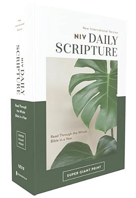 Niv, Daily Scripture, Super Giant Print, Paperback, White/Green, Comfort Print: 365 Days To Read Through The Whole Bible In A Year-..