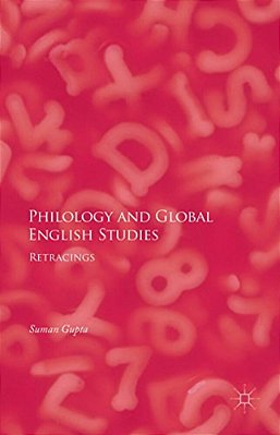 Philology And Global English Studies: Retracings-..