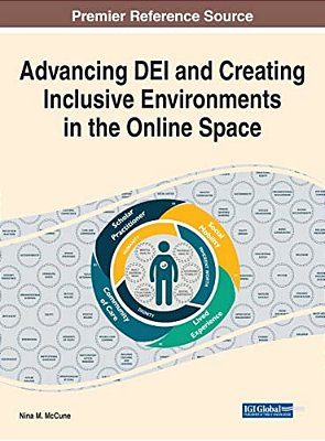 Advancing Dei And Creating Inclusive Environments In The Online Space-..