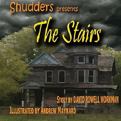 Shudders: The Stairs-..