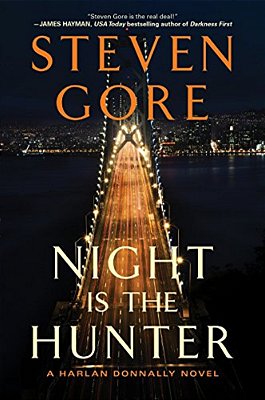 Night Is The Hunter: A Harlan Donnally Novel-..