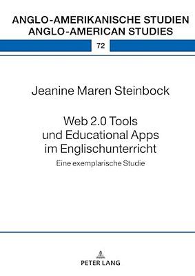 Web 2.0 Tools Und Educational Apps Im Englischunterricht: Eine Exemplarische Studie-..