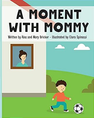 A Moment With Mommy-..