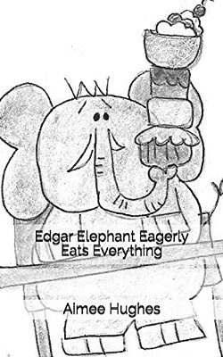 Edgar Elephant Eagerly Eats Everything-..