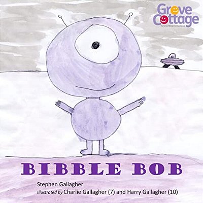 Bibble Bob: All Proceeds Go To Mencap (Grove Cottage), 1122298-..