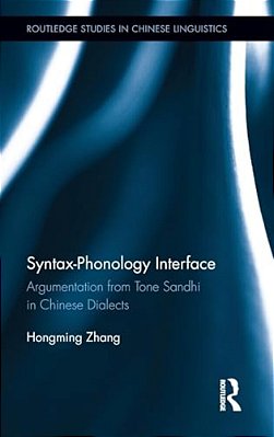 Syntax-Phonology Interface: Argumentation From Tone Sandhi In Chinese Dialects-..