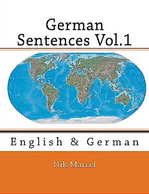 German Sentences Vol.1: English & German-..