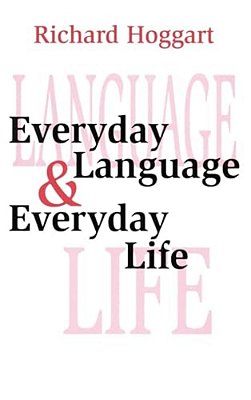 Everyday Language & Everyday Life-..