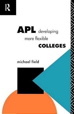 Apl: Developing More Flexible Colleges-..