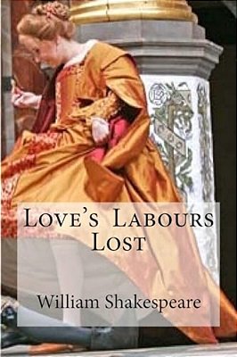 Love's Labours Lost-..