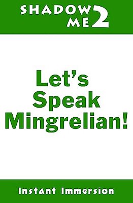 Shadow Me 2: Let's Speak Mingrelian!-..