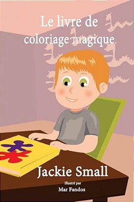 Le Livre De Coloriage Magique-..