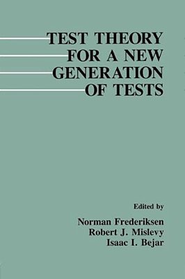 Test Theory For A New Generation Of Tests-..