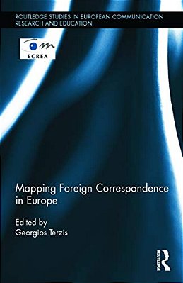 Mapping Foreign Correspondence In Europe-..