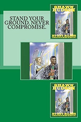 By Any Means: The Price Of A Soul-..