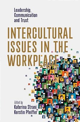 Intercultural Issues In The Workplace: Leadership, Communication And Trust-..