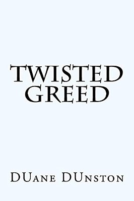 Twisted Greed-..