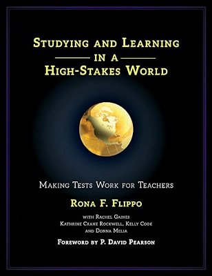 Studying And Learning In A High-Stakes World: Making Tests Work For Teachers-..