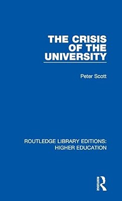 The Crisis Of The University-..