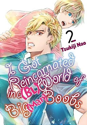 I Got Reincarnated In A (Bl) World Of Big (Man) Boobs 2-..