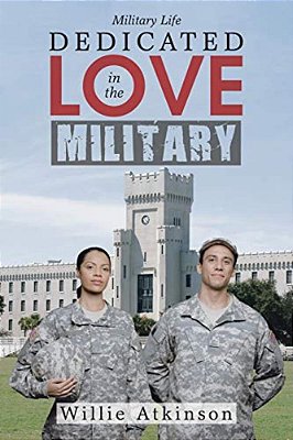 Dedicated Love In The Military-..