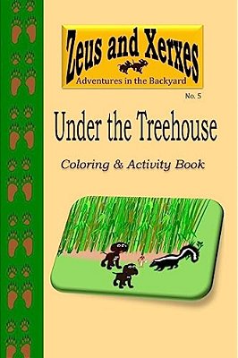 Under The Treehouse Coloring & Activity Book-..