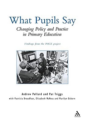 What Pupils Say: Changing Policy And Practice In Primary Education-..