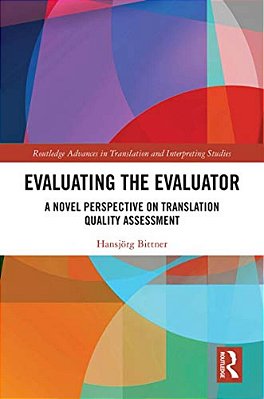 Evaluating The Evaluator: A Novel Perspective On Translation Quality Assessment-..