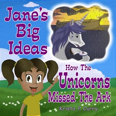 Jane's Big Ideas: How The Unicorns Missed The Ark-..