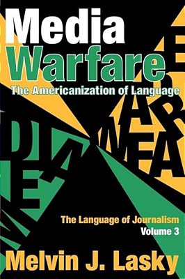 Media Warfare: The Americanization Of Language-..