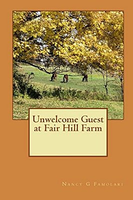 Unwelcome Guest At Fair Hill Farm-..