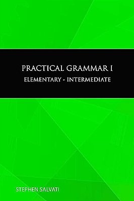 Practical Grammar I: Elementary-..