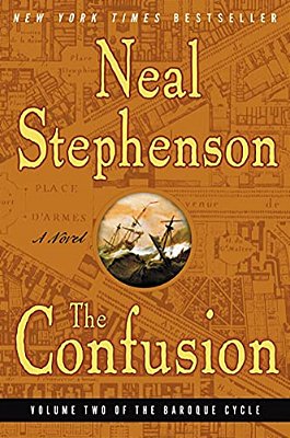 The Confusion: Volume Two Of The Baroque Cycle-..
