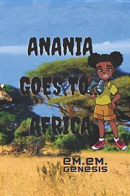 Anania Goes To... Africa-..
