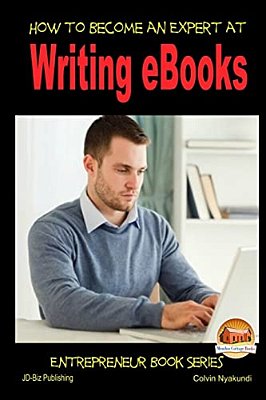 How To Become An Expert At Writing Ebooks-..