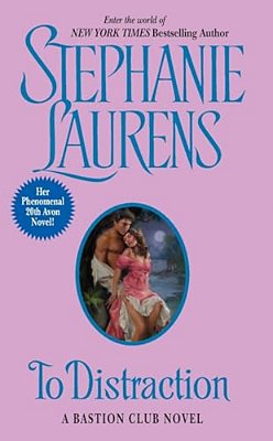 To Distraction: A Bastion Club Novel-..