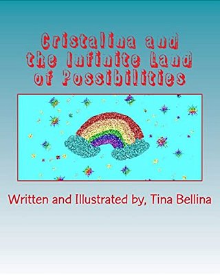 Cristalina And The Infinite Land Of Possibilities-..