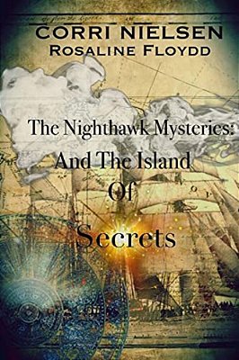 Nighthawk Mysteries: And The Island Of Secrets-..