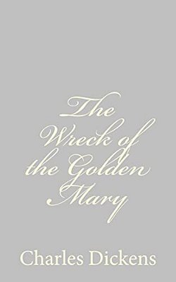 The Wreck Of The Golden Mary-..