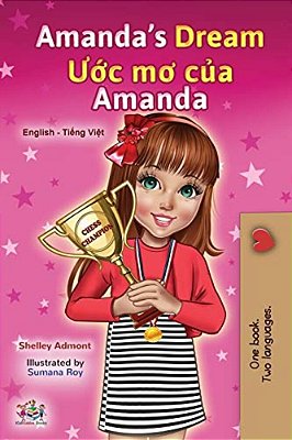 Amanda's Dream (English Vietnamese Bilingual Book For Kids)-..