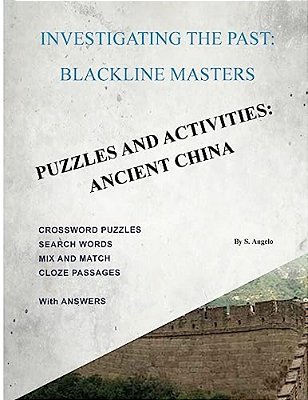 Investigating The Past: Blackline Masters: Puzzles & Activities: Ancient China-..