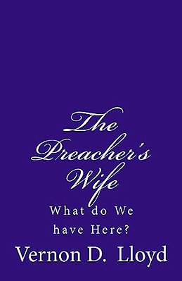 The Preacher's Wife: What Do We Have Here?-..