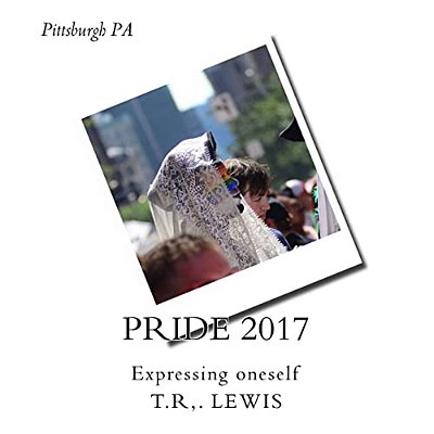 Pittsburgh Pride 2017: From The Lens-..