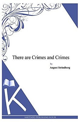 There Are Crimes And Crimes-..