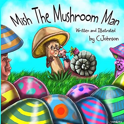 Mish The Mushroom Man-..