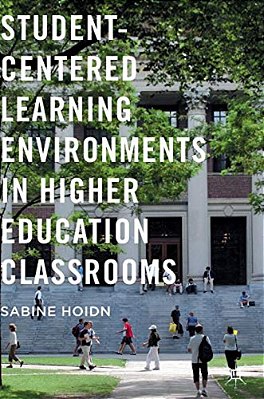 Student-Centered Learning Environments In Higher Education Classrooms-..