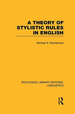 A Theory Of Stylistic Rules In English-..