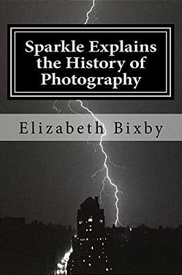 Sparkle Explains The History Of Photography-..