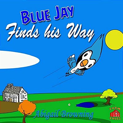 Blue Jay Finds His Way-..