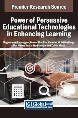 Power Of Persuasive Educational Technologies In Enhancing Learning-..